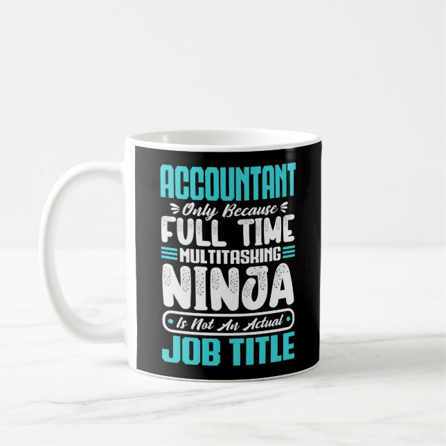 Accountant Job Title Profession Accounting Skills Coffee Mug (Left)