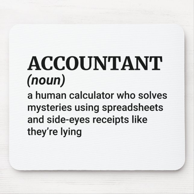 Accountant Life – Funny Definition Mouse Pad (Front)
