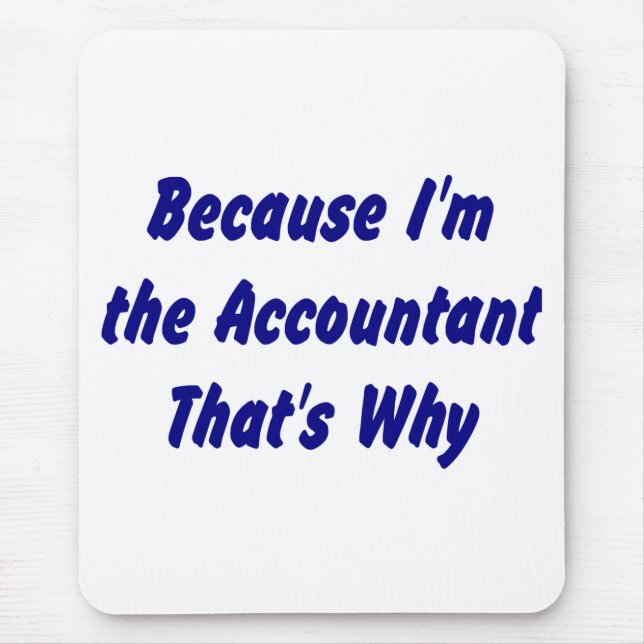 Accountant Mouse pad (Front)