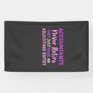 Accountant Never Retire Banner
