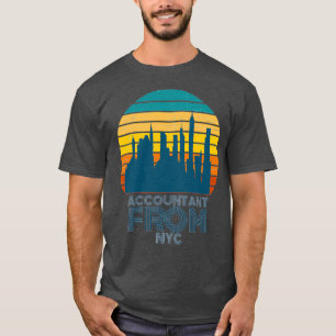 Accountant new york i am an accountant from new yo T-Shirt