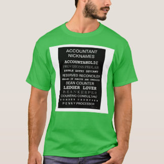 accountant nicknames motivational poster T-Shirt