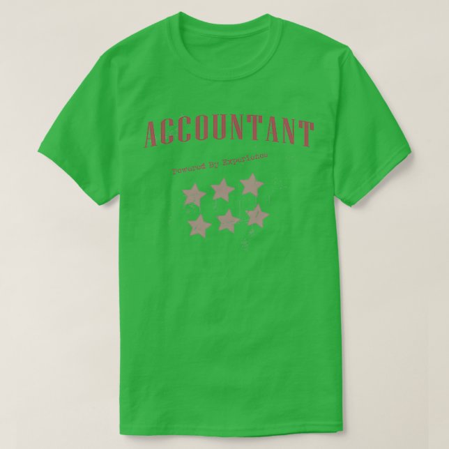 Accountant Powered By experience T-Shirt (Design Front)