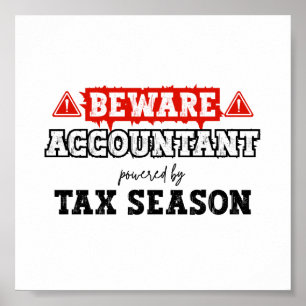 Accountant Powered By Tax Season  Funny Accounting Poster