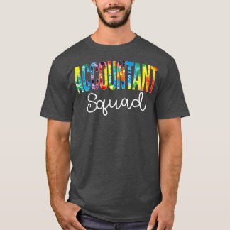 Accountant Squad Tie Dye School Accountant Back To T-Shirt
