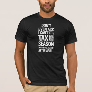 Accountant tee Funny Tax Season CPA Gift 
