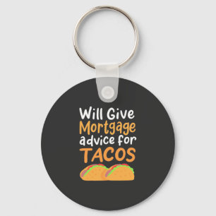 Accountant Will Give Mortgage Advice For Tacos Key Ring