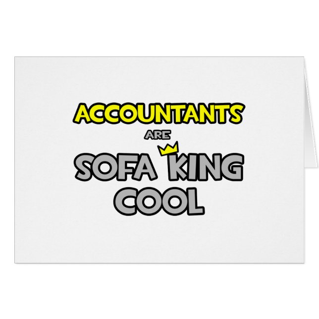 Accountants Are Sofa King Cool (Front Horizontal)