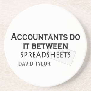 Accountants do it! coaster