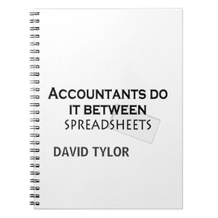 Accountants do it! spiral notebook