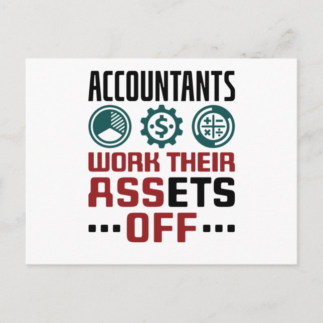 Accountants Work Their Assets Off CPA Accounting Postcard (Front)