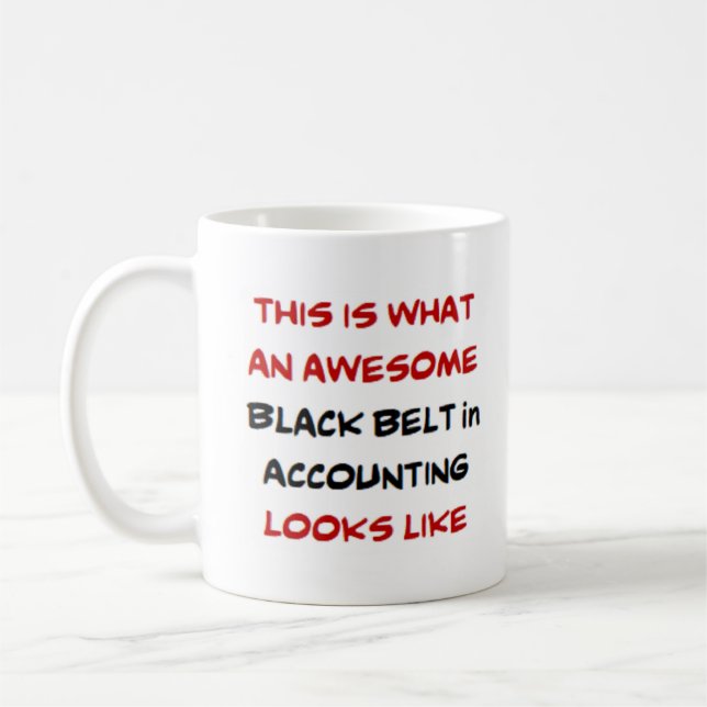 accounting black belt, awesome coffee mug (Left)