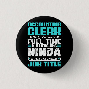 Accounting Clerk Job Title Professional Skills 3 Cm Round Badge