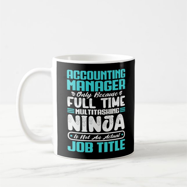 Accounting Manager Job Title Professional Skills Coffee Mug (Left)