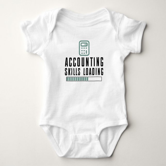 Accounting Skills Loading - Accountant Baby Bodysuit (Front)