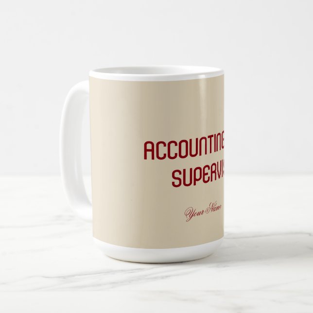 "ACCOUNTING SUPERVISOR" COFFEE MUG (Front Left)
