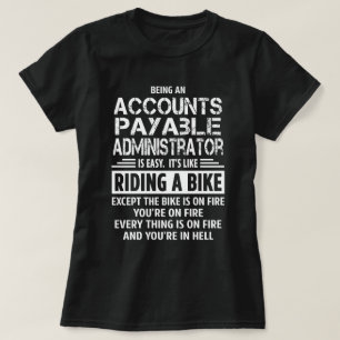 Accounts Payable Administrator T-Shirt