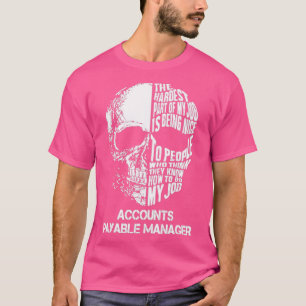 Accounts Payable Manager T-Shirt