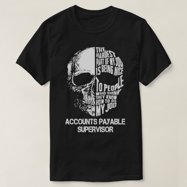 Accounts Payable Supervisor T-Shirt (Design Front)