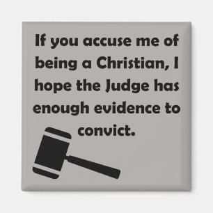 Accused Convicted Christian Quotes Sayings Magnet