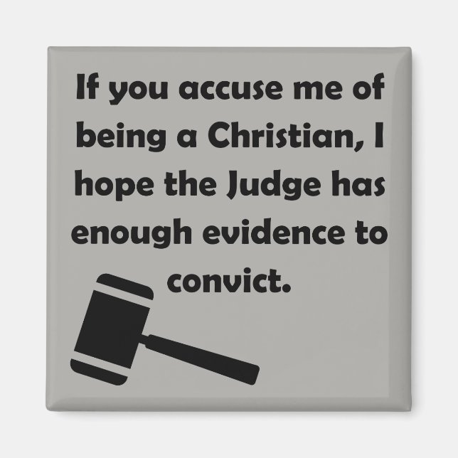 Accused Convicted Christian Quotes Sayings Magnet (Front)