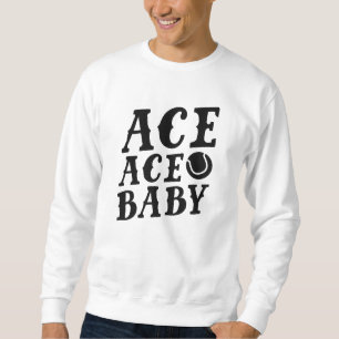 Ace Ace Baby Sweatshirt
