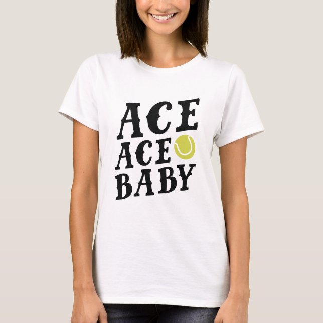 Ace Ace Baby T-Shirt (Front)