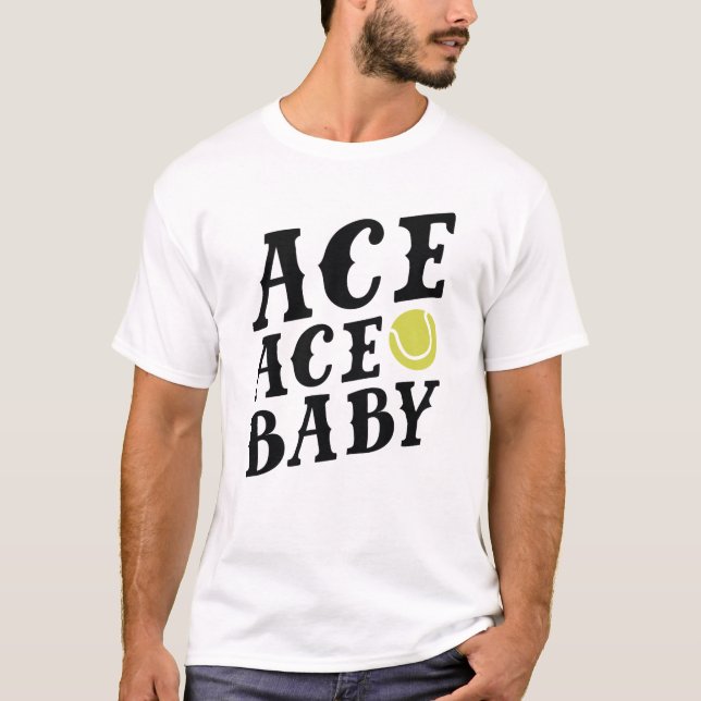 Ace Ace Baby T-Shirt (Front)