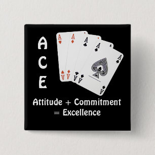 ACE Attitude + Commitment = Excellence 15 Cm Square Badge