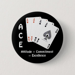 ACE Attitude + Commitment = Excellence 6 Cm Round Badge