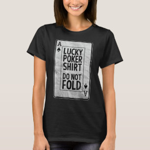 Ace Of Spades Lucky Poker Tee