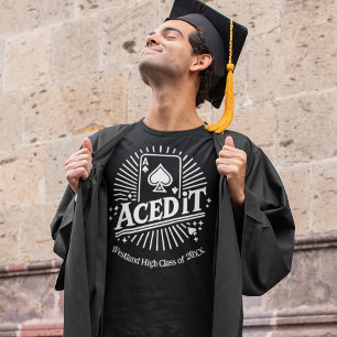 Aced It Graduation Class with Your School Name T-Shirt