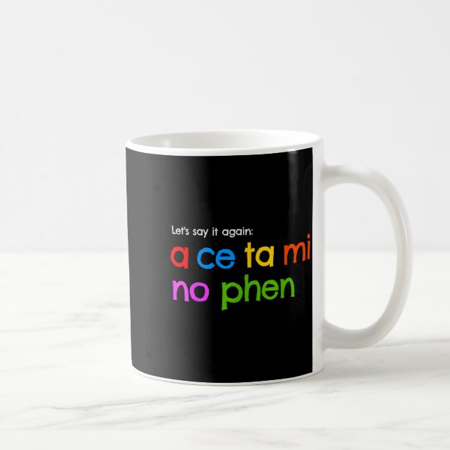 Acetaminophen How To Pronounce  Coffee Mug (Right)