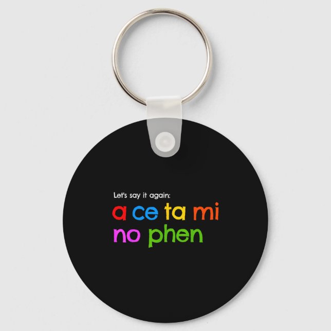 Acetaminophen How To Pronounce  Key Ring (Front)