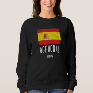 Aceuchal Spain Es Flag City   Bandera Ropa   Sweatshirt