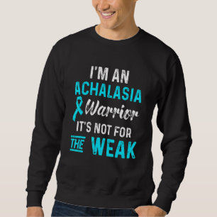 Achalasia Survivor Warrior 4 Sweatshirt