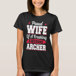 Achery Bowhunting Bow Hunting Archer Wife T-Shirt