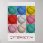 Achievement Motivational Retro Baseball Pop Art Poster<br><div class="desc">Sport Themed Digitally Edited Art - Baseball Poster Print - Digital Comic Style Artwork - College Pop Art - Computer Images - The only way to do great work is to love what you do.</div>