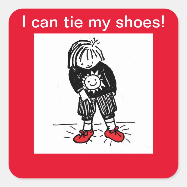 Achievement Sticker_ I can tie my shoes! Square Sticker (Front)