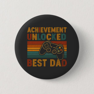 Achievement Unlocked Best Dad 6 Cm Round Badge