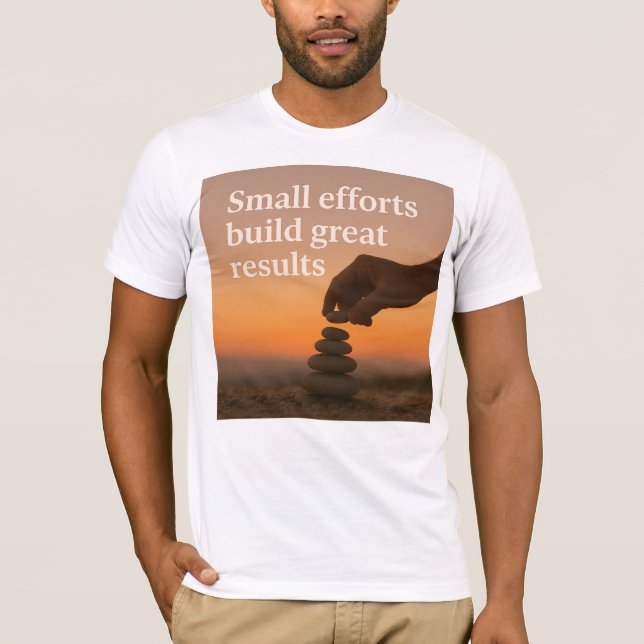 Achieving Greatness One Step at a Time   T-Shirt (Front)