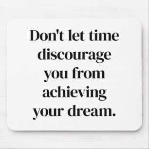 Achieving Your Dream Mouse Pad