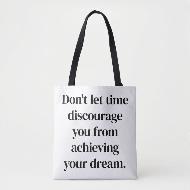 Achieving Your Dream Shoulder Tote Bag (Front)