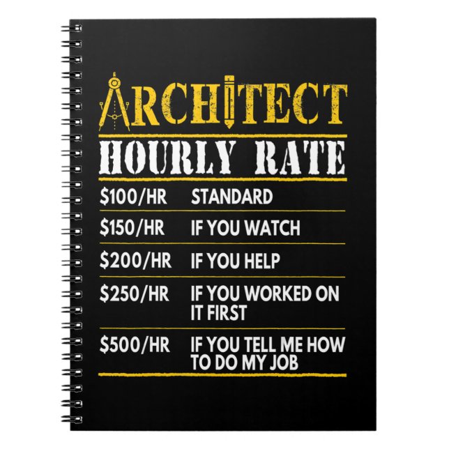 Achitect Funny Hourly Rate Architecture Design Notebook (Front)