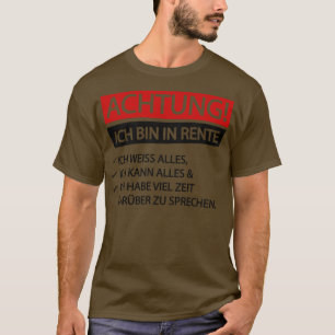 Achtung ich bin in rente black T-Shirt