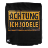 ACHTUNG ICH JODELE Lustig German Yodel Sign Schild