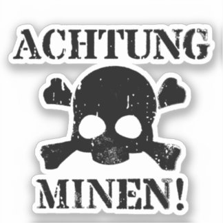 Achtung Minen! (Attention Mines!) WWII Sign
