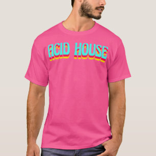 Acid House Techno Raver Dj Rave Party Edm Festival T-Shirt