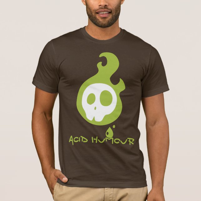 Acid Humour T-Shirt (Front)