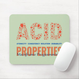 ACID Properties in Mainframe Programming Mouse Pad